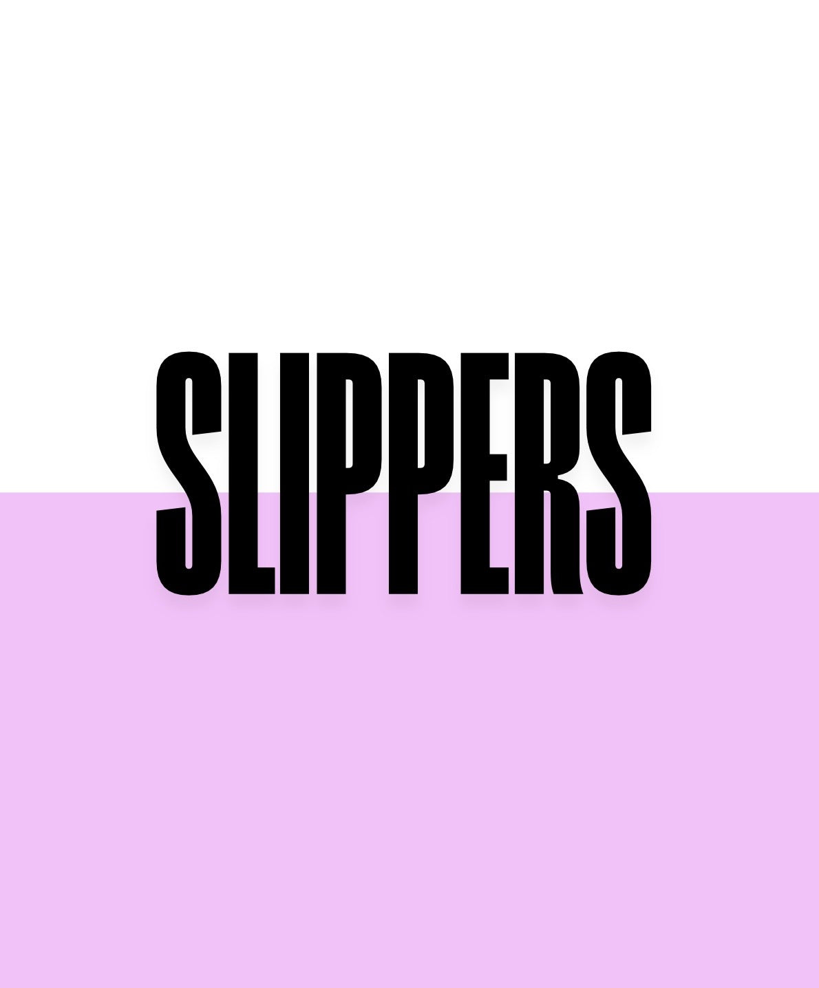 Slippers
