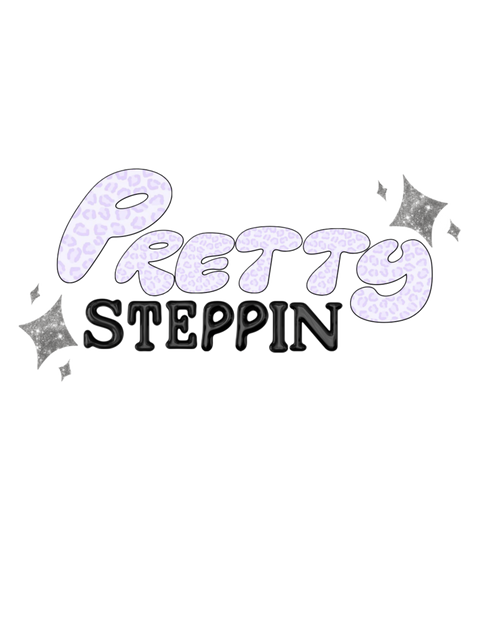 PrettySteppin